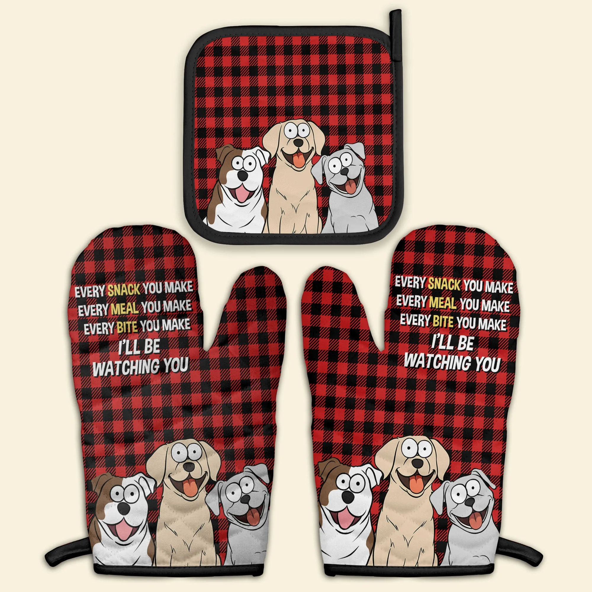 Every Snack You Make Every Meal You Make - Personalized Oven Mitts And Pot Holder